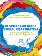 Responsabilidade Social Corporativa:  histórico, definições e aplicação de diagnóstico
