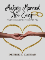 Making Married Life Easy: A Working Marriage Works For You