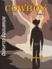 Cowboy: Disrupted Equilibrium, #2
