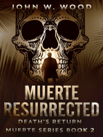 Muerte Resurrected