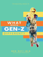 WHAT MAKES GEN Z DIFFERENT?