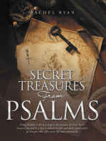 Secret Treasures from Psalms: Using Psalms 1-24 as a Map to the Treasure of God's Heart Toward You and as a Key to Unlock Insight and Daily Application of Concepts That Affect Your Life and Community