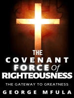 The Covenant Force of Righteousness