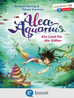 Alea Aquarius. Ein Lied für die Gilfen: Lesestarter. 3. Lesestufe