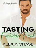 Tasting the Forbidden Fruit