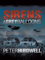 Sirens and Grey Balloons