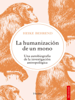 La humanización de un mono: Una autobiografía de la investigación antropológica