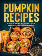 Pumpkin Recipes, Pumpkin Recipe Book with Artisan and Delicious Homemade Dishes: Tasty Pumpkin Dishes, #9