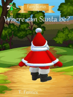 Where Can Santa Be?: Fairy Stories