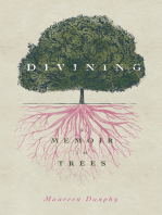 Divining, A Memoir in Trees