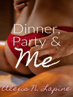 Dinner, Party and Me