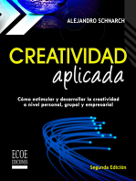 Creatividad aplicada - 2da edición: Cómo estimular y desarrollar la creatividad a nivel personal, grupal y empresarial