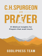 C. H. Spurgeon on Prayer: 31 Biblical Insights for Prayers that avail much (LARGE PRINT)