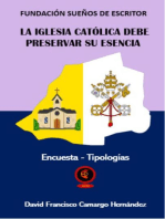 La Iglesia Católica Debe Presrvar Su Esencia