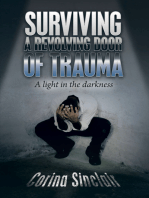 Surviving a Revolving Door of Trauma: A Light in the Darkness