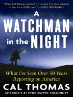 A Watchman in the Night: What I’ve Seen Over 50 Years Reporting on America