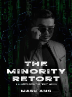 The Minority Retort: A MAGAfesto Dissecting "Woke" America