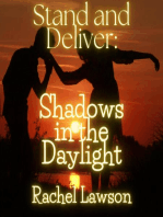 Shadows in the Daylight: Stand and Deliver, #4