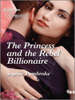 The Princess and the Rebel Billionaire: Get swept away with this sparkling summer romance!