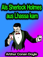 Als Sherlock Holmes aus Lhassa kam