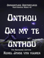 Onthou om my te Onthou: Onmoontlike Onsterflikes, #2