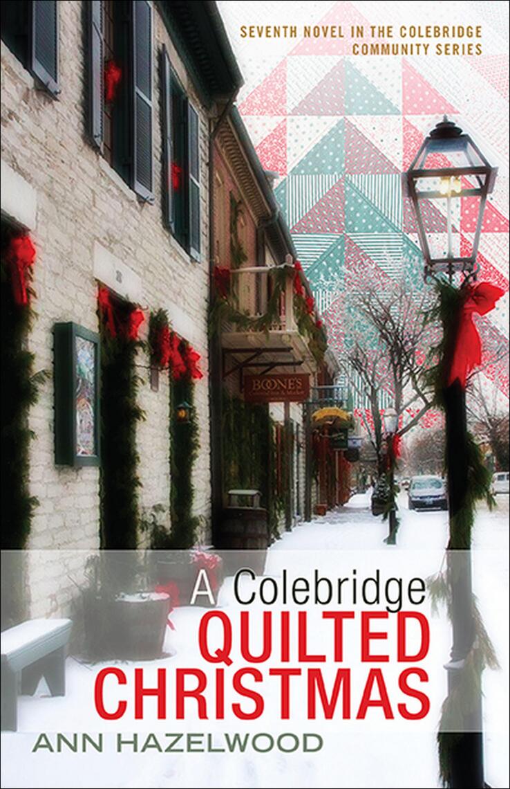 A Colebridge Quilted Christmas by Ann Hazelwood - Ebook | Scribd