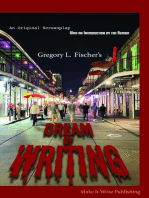 Dream of Writing: An Original Screenplay