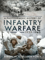 Infantry Warfare, 1939–1945: A Photographic History