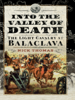 Into the Valley of Death: The Light Cavalry at Balaclava