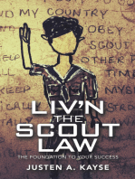 Liv’n the Scout Law: The Foundation to Your Success