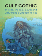 Gulf Gothic: Mexico, the U.S. South and La Llorona’s Undead Voices