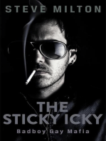 The Sticky Icky: Badboy Gay Mafia, #2