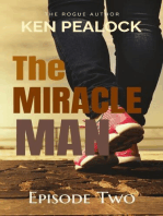 The Miracle Man - Episode Two