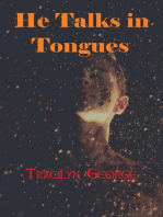 He Talks in Tongues