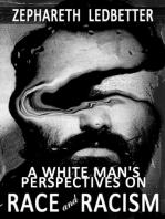 A White Man's Perspectives on Race and Racism