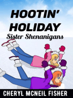 Hootin’ Holiday: Sister Shenanigans