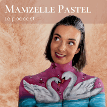 Mamzelle Pastel le podcast