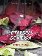 Le FARDEAU DE KIERRA: Chute fatale