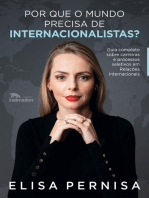 Por que o mundo precisa de internacionalistas?: Guia completo sobre carreiras e processos seletivos em Relações Internacionais