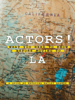 Actors! What You Need to Know Before Moving to LA