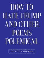 How to Hate Trump and Other Poems Polemical