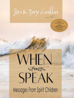 When Spirits Speak: Messages from Spirit Children