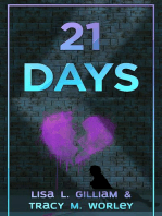 21 Days: Overcoming Heartache and Pain; Finding Strength and Healing