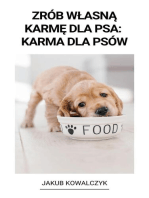 Zrób Własną Karmę dla Psa: Karma dla Psów