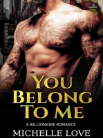 You Belong to Me: A Billionaire Romance