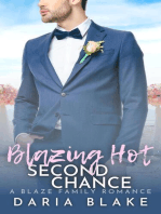 Blazing Hot Second Chance: Blaze Family Romance, #11