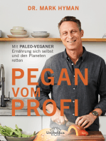 Pegan vom Profi: Mit PALEO-VEGANER Ernährung sich selbst und den Planeten retten