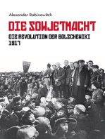 Die Sowjetmacht Bd. 1: Die Revolution der Bolschewiki 1917
