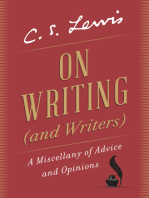 On Writing (and Writers): A Miscellany of Advice and Opinions