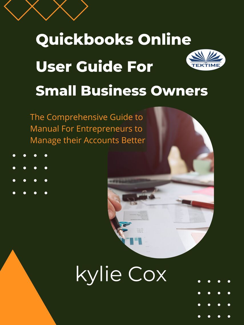 Quickbooks Online User Guide For Small Business Owners by Kylie Cox ...